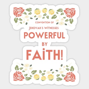 POWERFUL BY FAITH Sticker